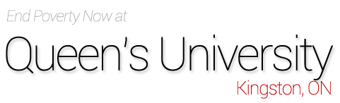 End Poverty Now at: Queen's University